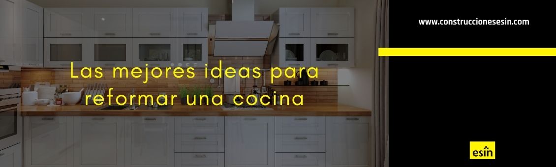 Las mejores ideas para reformar una cocina